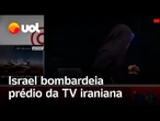 Israel bombardeia prédio da TV iraniana durante transmissão ao vivo; vídeo flagra o momento