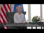 Dazi, Von Der Leyen: "15% è buon accordo, porterà stabilita da ambo i lati Atlantico"