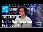 Sport féminin : la vice-championne paralympique Nelia Barbosa sur France 24 • FRANCE 24