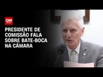 Alta do IOF: Presidente de Comissão repercute bate-boca na Câmara | CNN 360º