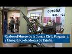 Reabre el Museo de la Guerra Civil, Posguerra y Etnográfico de Morata de Tajuña