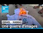 Entre Israël et le Hamas la guerre d'images bat son plein • FRANCE 24