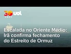Estreito de Ormuz: Irã confirma bloqueio total após novos ataques dos EUA