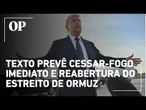 Pacto histórico Entenda o acordo de paz assinado por Trump e pelo governo do Irã