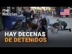 EE.UU.: Las REDADAS ANTIINMIGRACIÓN DEJAN 44 DETENIDOS en LOS ÁNGELES | RTVE Noticias