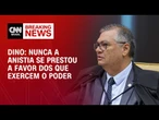 Nunca a anistia se prestou a favor dos que exercem o poder, diz Dino | CNN 360º
