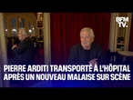Pierre Arditi transporté à l'hôpital en "urgence absolue" après un nouveau malaise sur scène