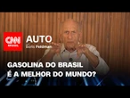 Gasolina no Brasil: melhor do mundo até... | CNN Auto com Boris Feldman