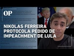 Nikolas Ferreira protocola pedido de impeachment de Lula na Câmara