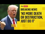 Trump tells Iran to 'make a deal before it's too late'