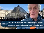 LOUVRE-RAUB: Blamage! „Da ist eine Menge schief gegangen“ | Amateure statt Meisterdiebe