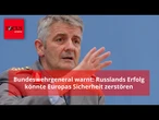 "Müssen handeln": Bundeswehrgeneral sieht wegen Putin Kriegsgefahr in Deutschland