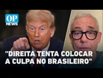 "Carta de Trump é interferência política inaceitável", diz analista l O POVO News
