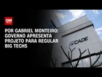 Governo apresenta projeto para regular concorrência de big techs | CNN NOVO DIA