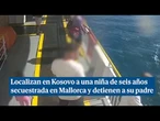Localizan en Kosovo a una niña de seis años secuestrada en Mallorca y detienen a su padre