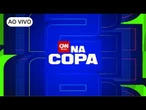 AO VIVO: CNN NA COPA - EDIÇÃO ESPECIAL - 05/07/2026