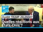 Clash Trump-Zelensky : quelles réactions aux États-Unis ? • FRANCE 24