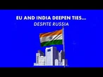 L'UE et l'Inde cherchent à renforcer leurs relations dans l'ombre de la Russie