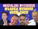 Miszalski-zmarnowany potencjał.Dziubek tłumaczy wejścia do mieszkań.Chłopaczek pawlaczek nie zawodzi