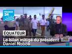 Équateur : le bilan mitigé du président Daniel Noboa • FRANCE 24