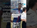 Ligue des champions : “j’ai le PSG dans mon cœur” dit Blaise Matuidi avant la finale