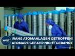 KRIEG IM NAHEN OSTEN: Schlag gegen Irans Atomprogramm! Atomare Gefahr nicht gebannt!