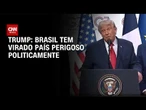 Trump: "Brasil virou politicamente perigoso"; no G7, republicano cita encontro com Lula