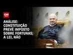 Análise: Pauta de Fachin no STF acende alerta no Congresso | WW