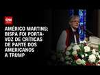 Américo Martins: Bispa foi porta-voz de críticas de parte dos americanos a Trump | LIVE CNN