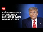 Análise: O Brasil cada vez mais próximo do tarifaço de Trump | WW