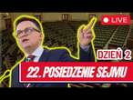 22. posiedzenie Sejmu RP - dzień drugi 20 listopada 2024 - Transmisja na ŻYWO z obrad Sejmu