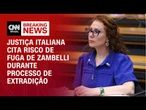 Itália cita risco de fuga em decisão sobre prisão de Zambelli | CNN NOVO DIA
