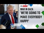 Trump says 'every country is dancing in the streets' over Gaza peace deal