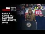 Kamala Harris faz campanha com Jennifer Lopez | CNN NOVO DIA