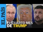 DONALD TRUMP, mes cuatro: la paz entre Rusia y Ucrania, guerra comercial y el funeral del papa