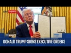 Donald Trump signs executive orders