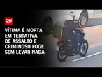 Latrocínio: Homem é morto durante tentativa de assalto em São Paulo | AGORA CNN