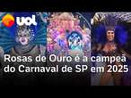 Rosas de Ouro vence o Carnaval de SP com enredo sobre o mundo dos jogos; veja melhores momentos