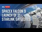 SpaceX Falcon 9 launch of 21 Starlink satellites