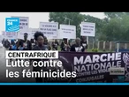 Centrafrique : la lutte contre les violences faites aux femmes • FRANCE 24