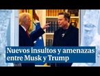 Elon Musk llama "cerdo gordo" a Trump y éste le amenaza: "Se lleva muchos subsidios"