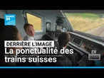 Derrière l'image : comment la Suisse garantit la ponctualité de ses trains • FRANCE 24