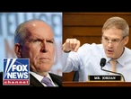 Jim Jordan: Brennan knew ‘Steele dossier’ didn’t hold up, but still used it as evidence