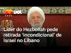 Guerra no Líbano: Hezbollah impõe condições rígidas para manter trégua e critica acordo EUA e Irã