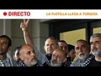 DIRECTO | REPATRIACIÓN a TURQUÍA de los ACTIVISTAS de la FLOTILLA arrestados en ISRAEL | RTVE