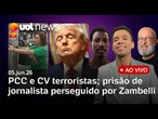 EUA oficializam classificação do PCC e CV; Justiça manda prender jornalista perseguido por Zambelli