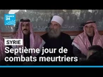Septième jour de combats meurtriers en Syrie malgré l'annonce d'un cessez-le-feu • FRANCE 24