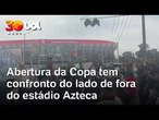 Manifestantes e policiais entram em confronto do lado de fora do estádio Azteca na abertura da Copa