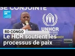 RD Congo : le HCR soutient les processus de paix et appelle à des avancées • FRANCE 24