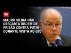 Mauro Vieira não descarta ordem de prisão contra Putin durante visita ao G20 | CNN 360°